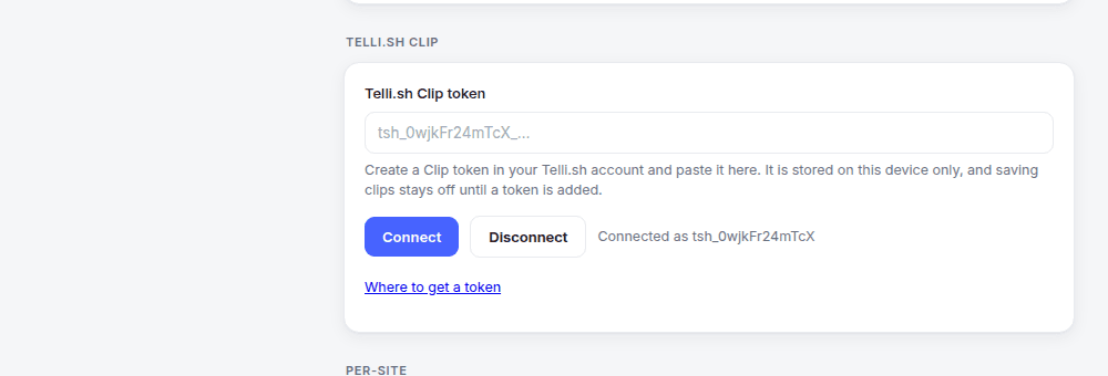 The Telli.sh Clip section of the extension settings page: a Clip token field, Connect and Disconnect buttons, and the status line Connected as tsh_0wjkFr24mTcX